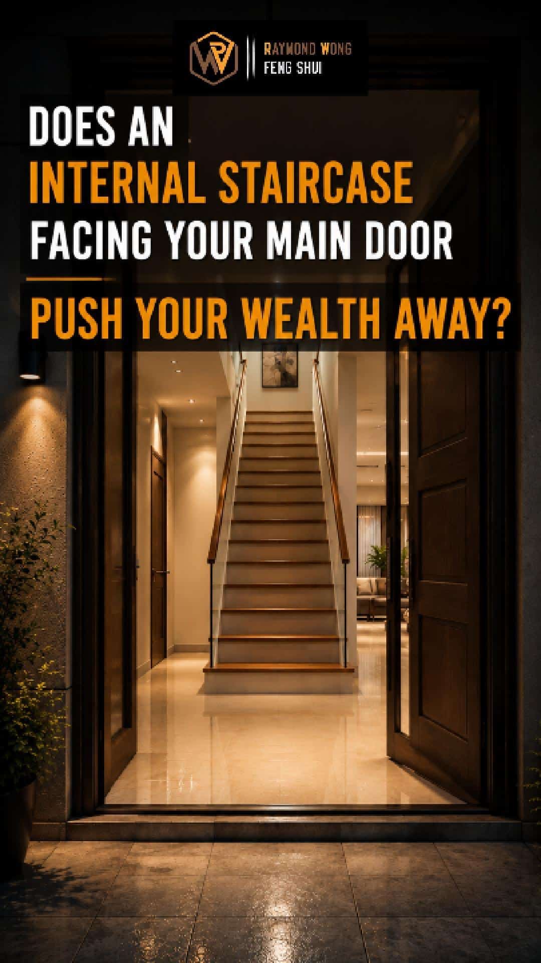 Does a Staircase Facing the Main Door Cause Bad Feng Shui?